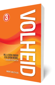 Volheid - deel 3 (van 3)